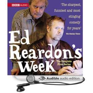 Ed Reardons Week The Complete First Series [Unabridged] [Audible 
