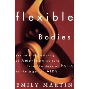  Flexible Bodies [Paperback] Emily Martin Books