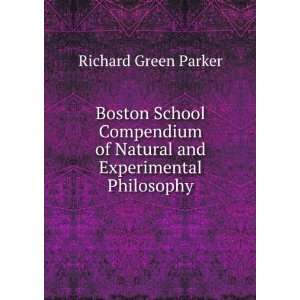  Boston School Compendium of Natural and Experimental 