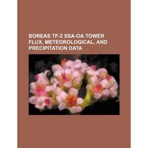  BOREAS TF 2 SSA OA tower flux, meteorological, and 