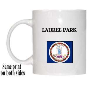  US State Flag   LAUREL PARK, Virginia (VA) Mug Everything 