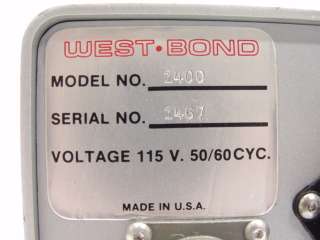 West Bond 1400 Wedge Wire Bonder for 7400A  