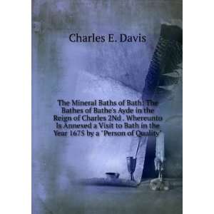   in the Year 1675 by a Person of Quality Charles E. Davis Books