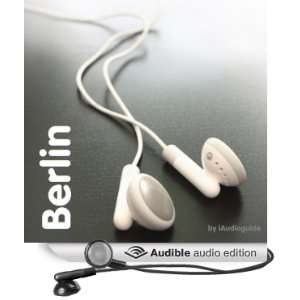  Bilingual Berlin Audio Guide for German Learners (Audible 