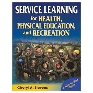  Service Learning For Health, Physical Education 