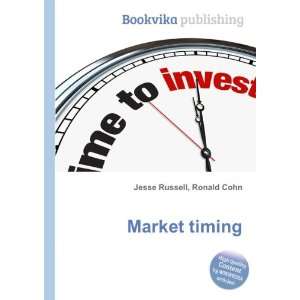  Market timing Ronald Cohn Jesse Russell Books