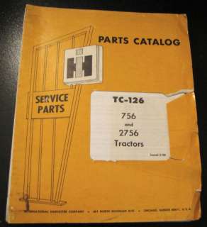   756 and 2756 Tractors Part Manual International Original TC 126  