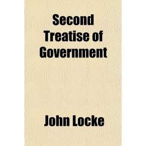   Second Treatise of Government [Paperback] John Locke Books