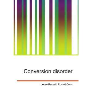  Conversion disorder Ronald Cohn Jesse Russell Books