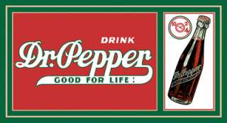 Drink Dr Pepper Soda Bottle Good for Life Tin Sign  