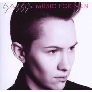 Music for Men Gossip  Musik