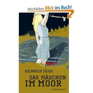 Das Mädchen im Moor  Heinrich Thies, Susanne Mischke 