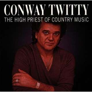 High Priest of Country Music Conway Twitty