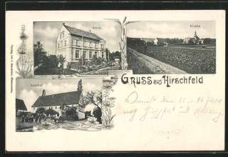 tolle AK Hirschfeld, Gasthof, Schule, Kirche  