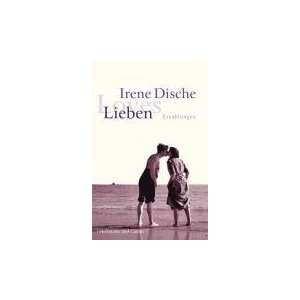   . Erzählungen  Irene Dische, Reinhard Kaiser Bücher