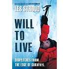 Will to Live Survive by Les Stroud