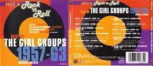 Roots of Rock N Roll Best of the Girl Groups 1957 63  