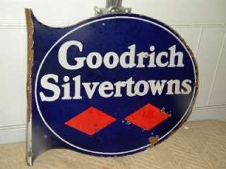 Old BF Goodrich Silvertowns Porcelain Flange Tires Batteries Oil SIGN 