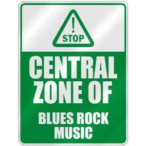  STOP  CENTRAL ZONE OF BLUES ROCK  PARKING SIGN MUSIC 