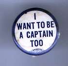 1940 Wendell WILLKIE pin I Want to be a Captain Too Los