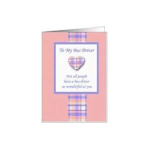  Bus Driver Valentine Plaid with Heart Card Health 