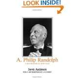 Philip Randolph A Biographical Portrait by Jervis Anderson (Dec 19 
