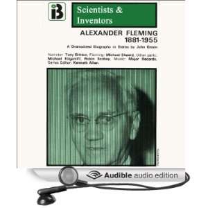 Alexander Fleming The Scientists and Inventors Series (Dramatized 