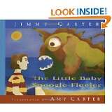   Baby Snoogle Fleejer by Jimmy Carter and Amy Carter (Nov 21, 1995