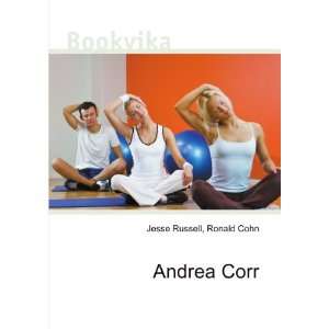  Andrea Corr Ronald Cohn Jesse Russell Books