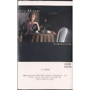 Anne Murray   Ill Always Love You   Cassette