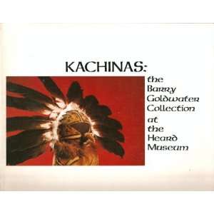  Kachinas the Barry Goldwater Collection Barton Wright 