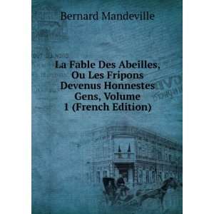   Honnestes Gens, Volume 1 (French Edition) Bernard Mandeville Books