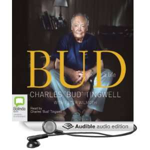  Bud A Life (Audible Audio Edition) Charles Bud Tingwell 
