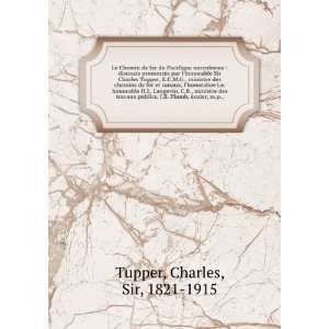 microforme  discours prononcÃ©s par lhonorable Sir Charles Tupper 