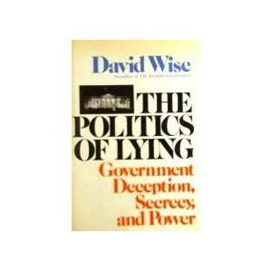   Deception, Secrecy, And Power David Wise  Books