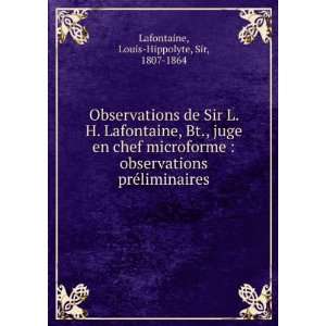  Observations de Sir L. H. Lafontaine, Bt., juge en chef 