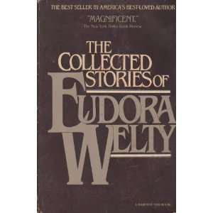  The Collected Stories of Eudora Welty Eudora Welty Books
