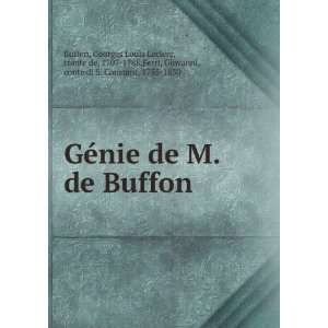  GÃ©nie de M. de Buffon Georges Louis Leclerc, comte de 