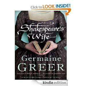 Shakespeares Wife Germaine Greer  Kindle Store