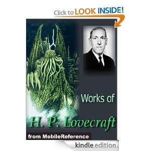 Works of H. P. Lovecraft. (150+ works) Novellas, Stories, Poems and 