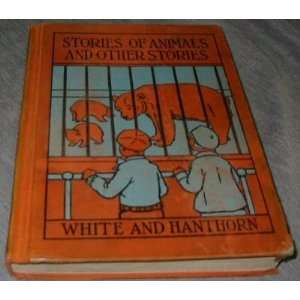  Stories of Animals and Other Stories Margaret; Hanthorn 