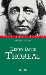 Henry David Thoreau Paradoxes dexcentrique (Voix americaines 