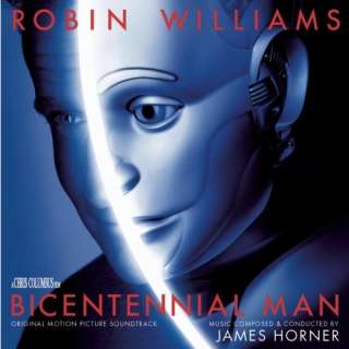    Bicentennial Man Original Motion Picture Soundtrack James Horner