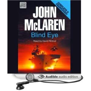   Blind Eye (Audible Audio Edition) John McLaren, David Rintoul Books