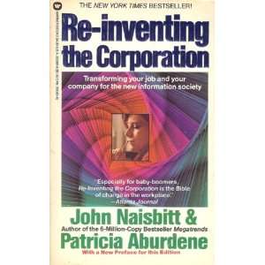    Inventing the Corporation John & Aburdene, Patricia Naisbitt Books