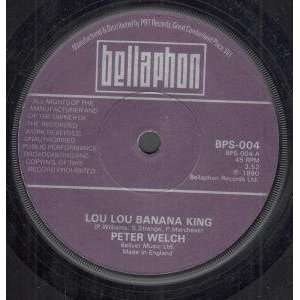   BANANA KING 7 INCH (7 VINYL 45) UK BELLAPHON 1980 PETER WELCH Music