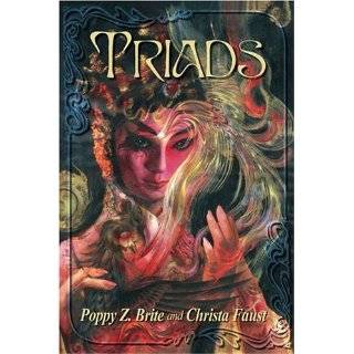 Triads by Poppy Z. Brite, Christa Faust and Miran Kim (May 2004)