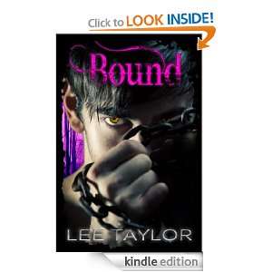 Bound (Unleashed) Lee Taylor  Kindle Store