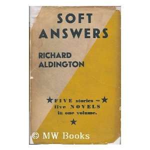   answers / by Richard Aldington Richard (1892 1962) Aldington Books