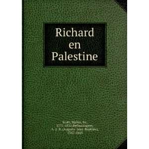  Richard en Palestine Walter, Sir, 1771 1832 Scott Books